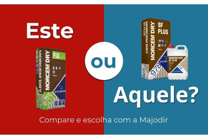 Comparação entre Morcem Dry Fix e Morcem Dry SF Plus da Grupo Puma na rubrica Este ou Aquele? da Majodir.